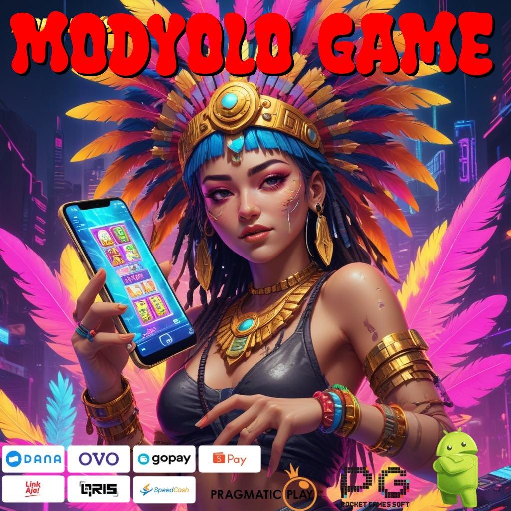 MODYOLO GAME , update seru untung mengalir!