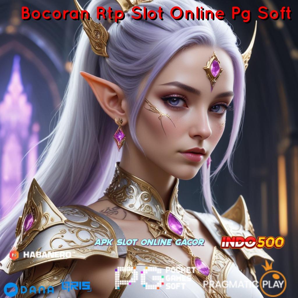 Bocoran Rtp Slot Online Pg Soft