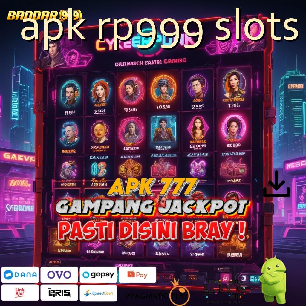 APK RP999 SLOTS : Rumah Besar Mesin Hoki Langsung Maxwin