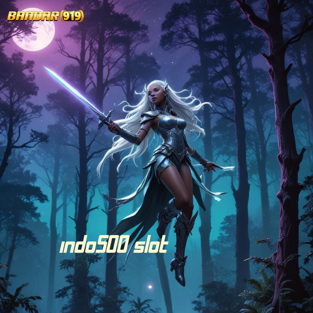 INDO500 SLOT ⇏ Mudah Didapat Sukses Gampang Ayo Bergabung