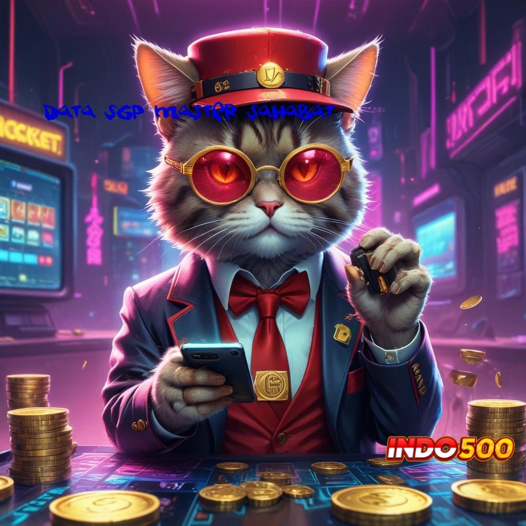 DATA SGP MASTER SAHABAT 🎮 Download APK Jackpot Tanpa Delay Langsung Untung