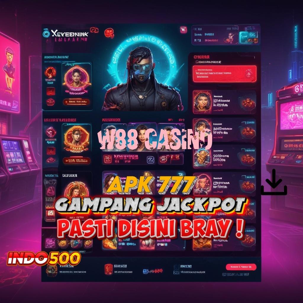 W88 CASINO fitur baru dari slot injector untuk semua pemain baru