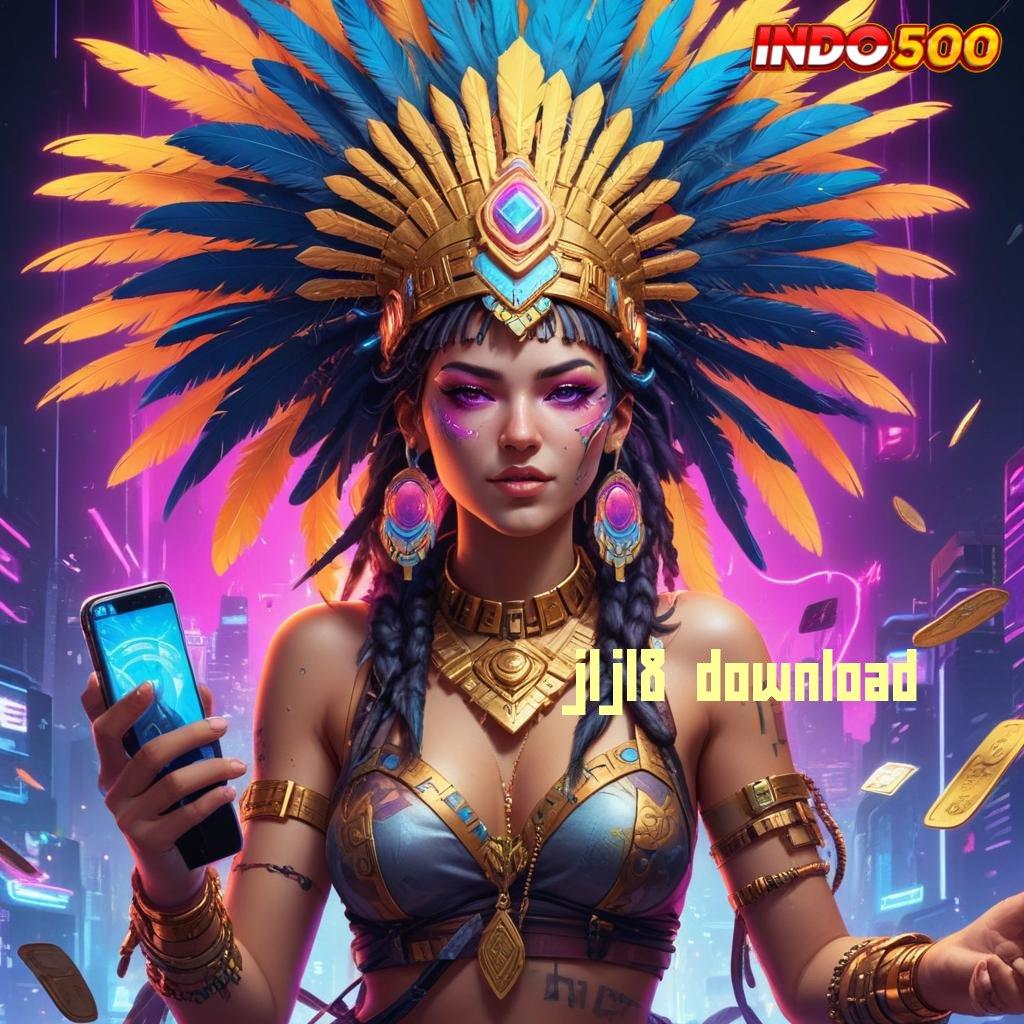 JLJL8 DOWNLOAD ♒ kejutan spin resmi valid gacor mulus