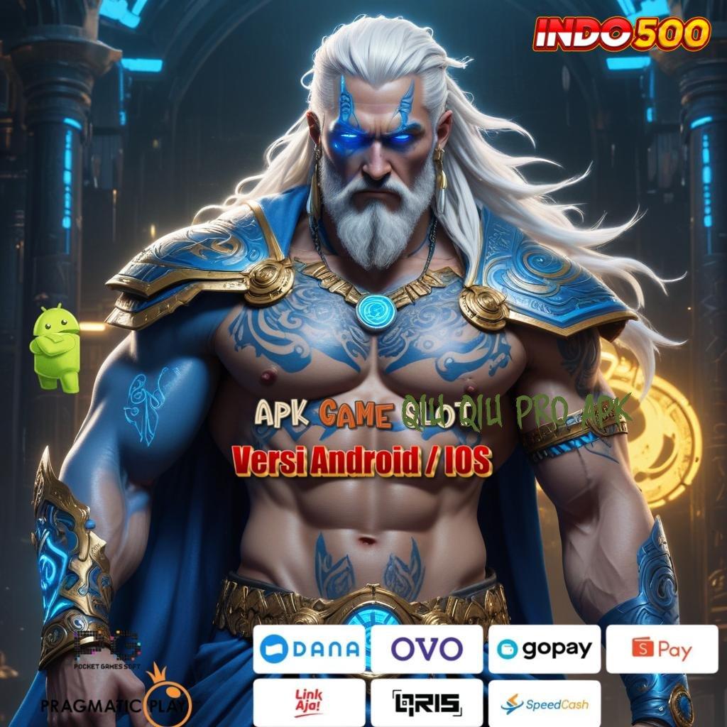 QIU QIU PRO APK ® depo langsung wd 10rb