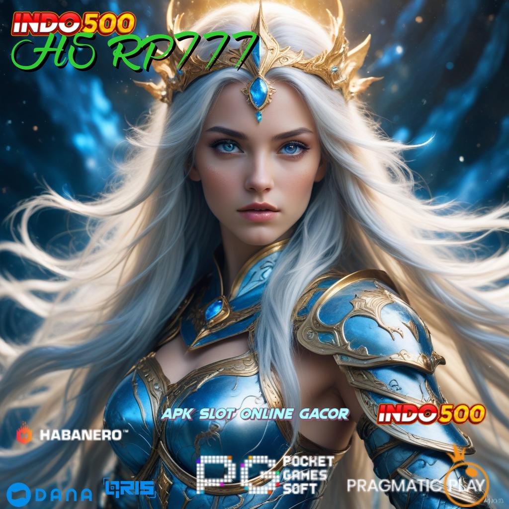 H5 RP777 : Depo Bri 20 000 Slot Gratis Tanpa Top Up Apk