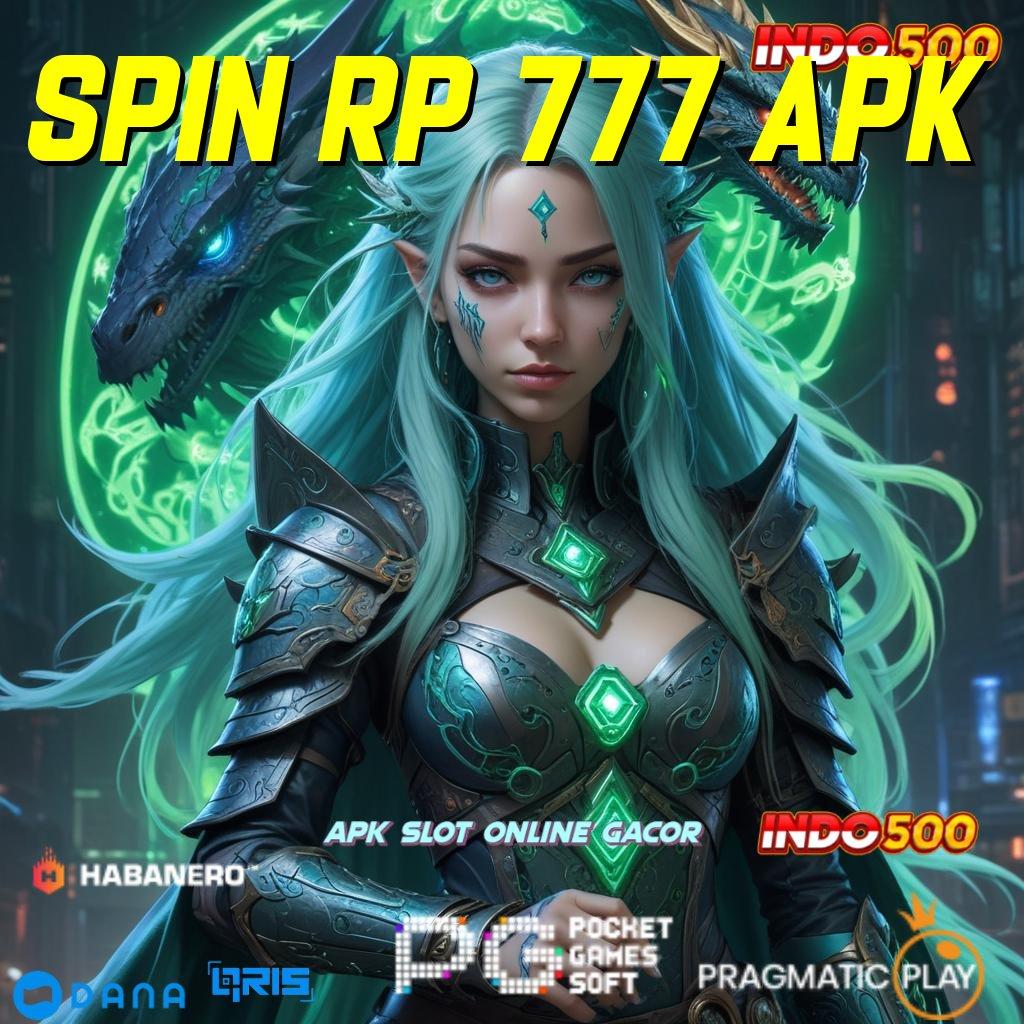 SPIN RP 777 APK ↪ Deposit Ewallet 5000 Slot Gacor 2025, Satu Klik Satu Jackpot!