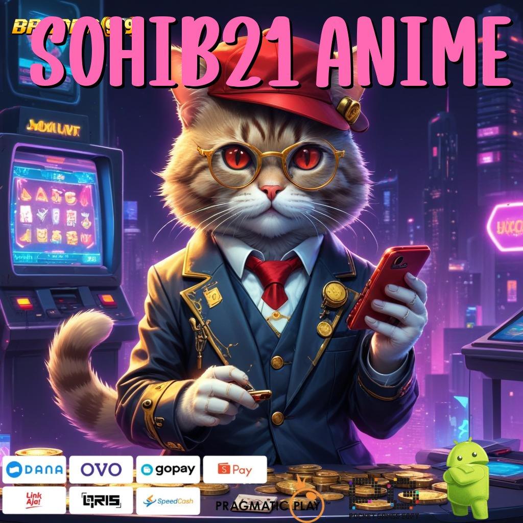 SOHIB21 ANIME @ program baru