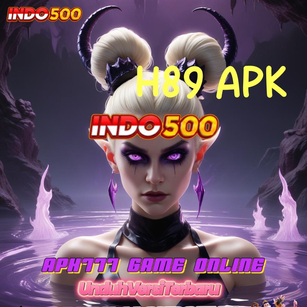 H89 APK , Kecepatan Spin yang Membawa Maxwin Cepat