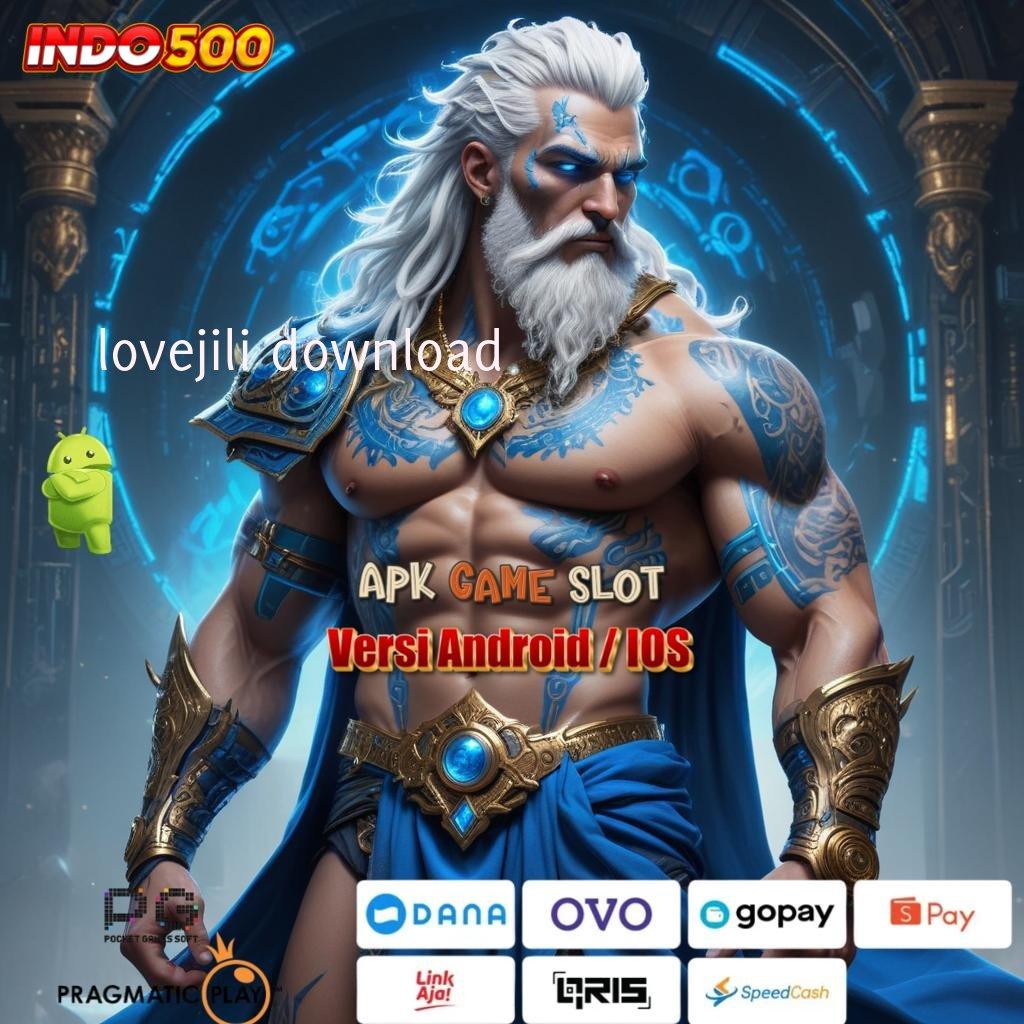 LOVEJILI DOWNLOAD 💫 Member Baru Dijamin Kaya Cheat Slot Online Apk Tanpa Iklan