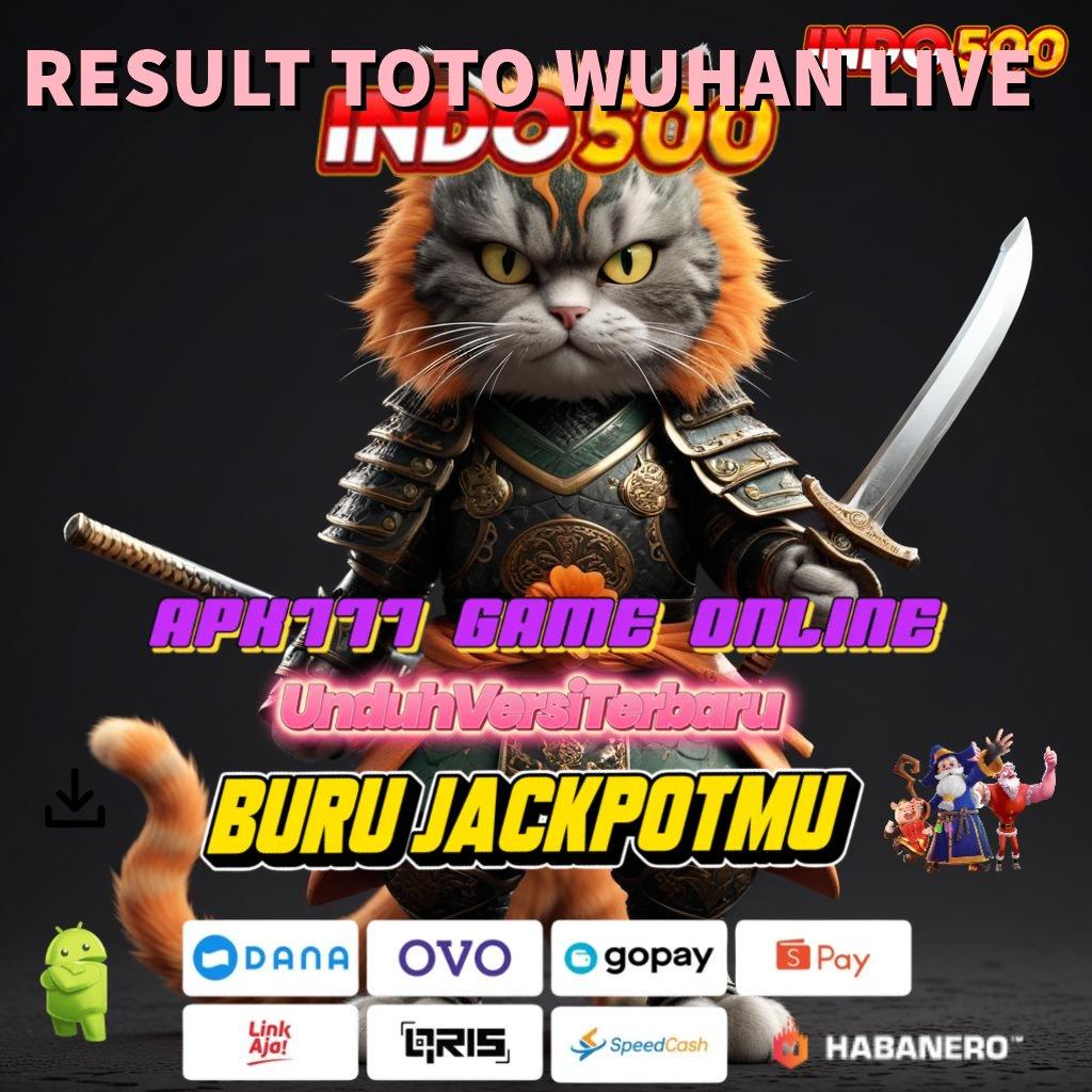 RESULT TOTO WUHAN LIVE 🎮 menyusun strategi pasti menjadikan impian nyata