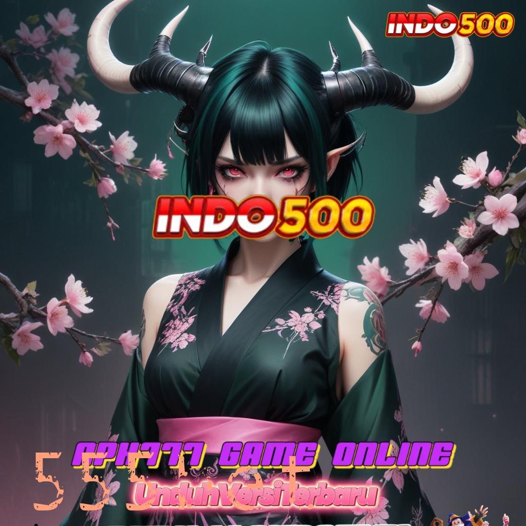 555BET 💫 APK Event Bonus Versi Terbaru Portal