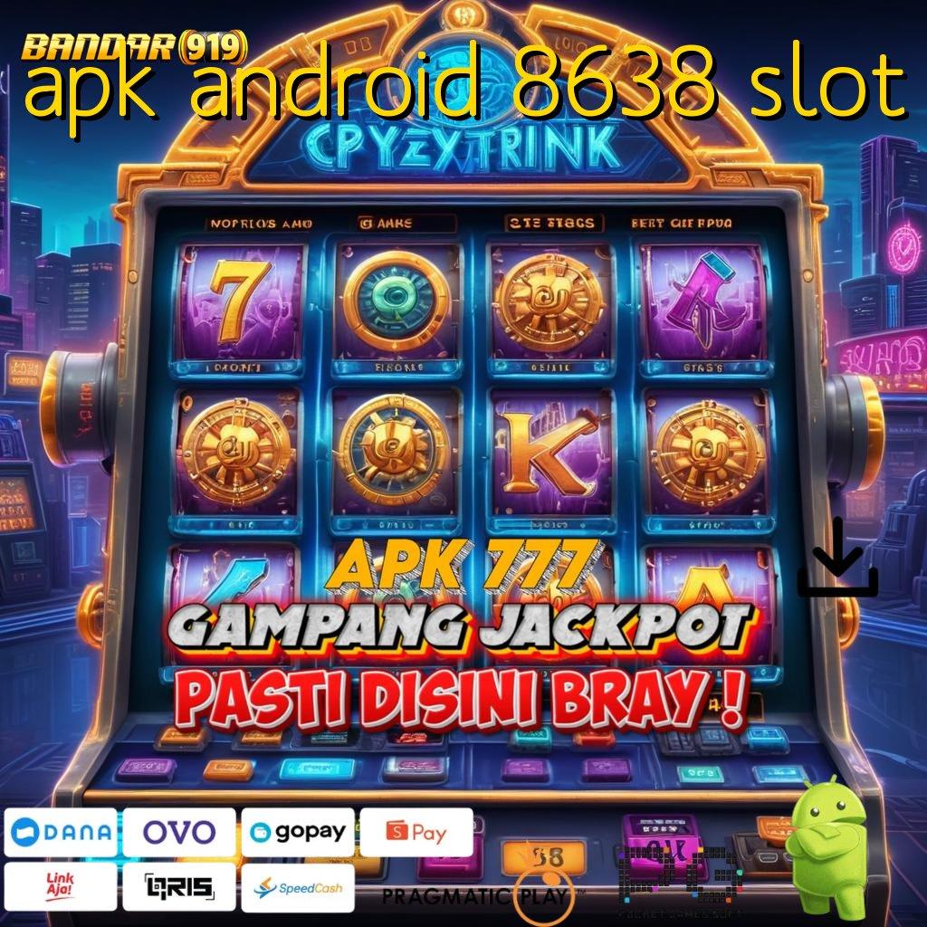 APK ANDROID 8638 SLOT > hasil bank singkat maxwin bertambah