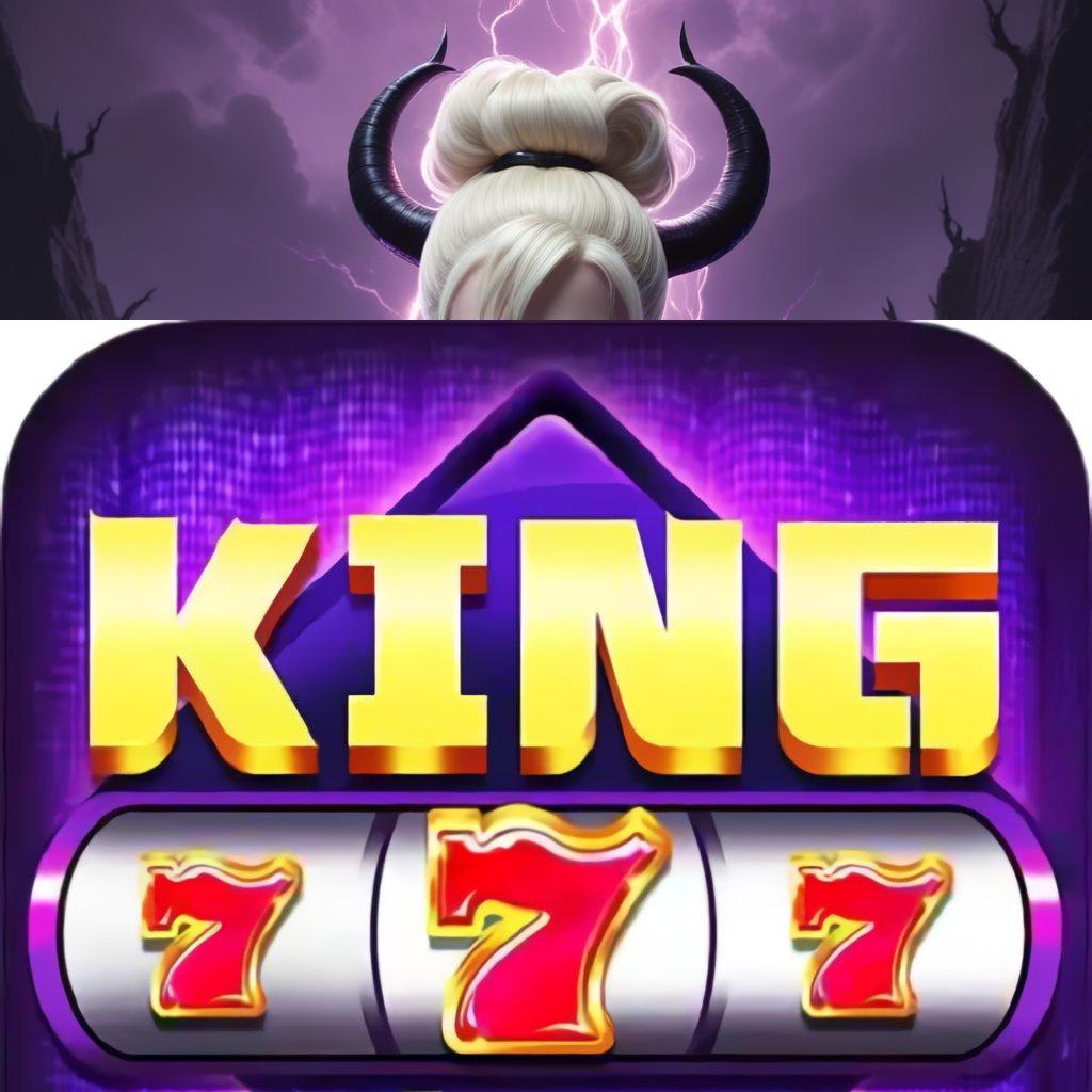 KING777 APK ➳ perangkat lunak berkualitas