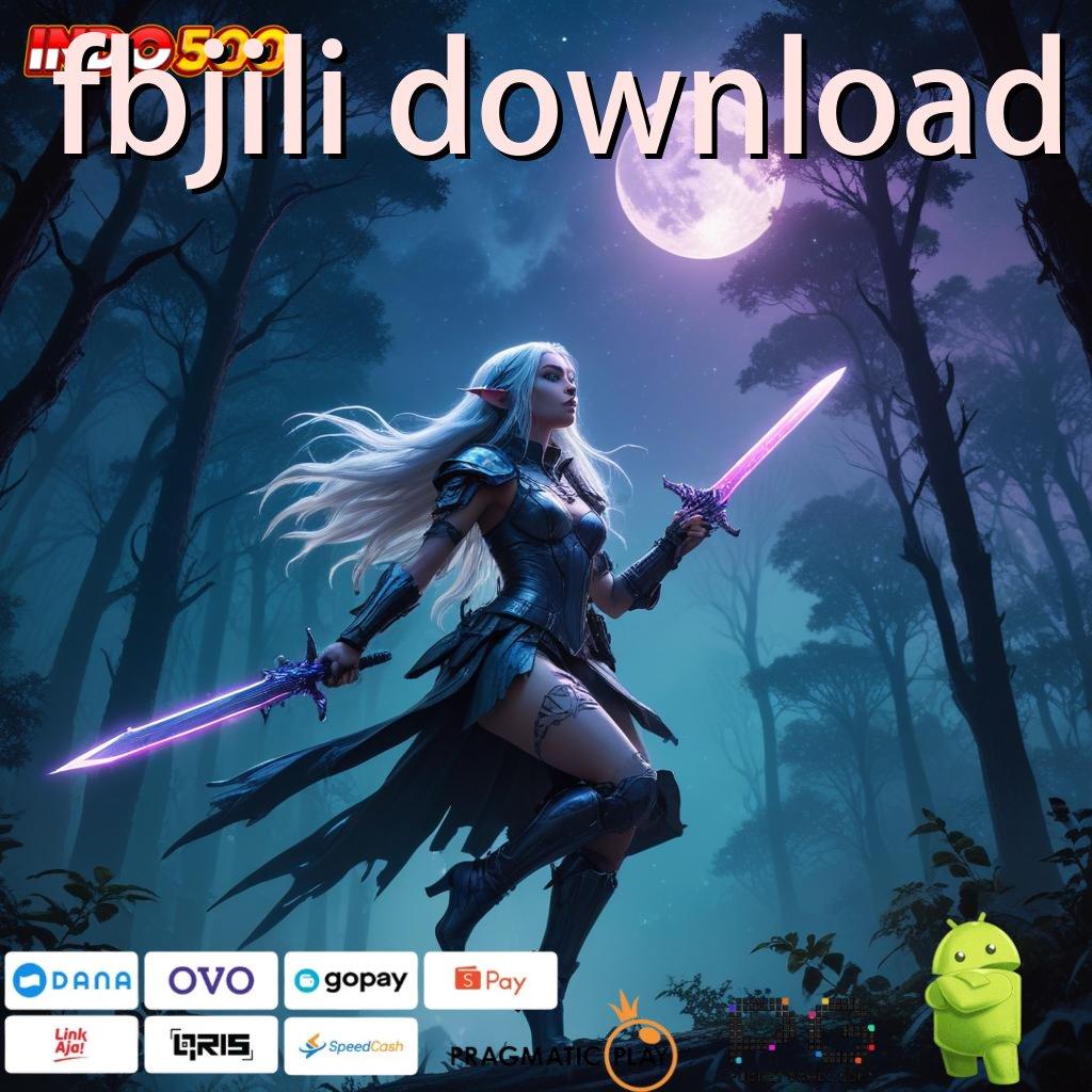 FBJILI DOWNLOAD Aplikasi Jackpot RTP Tinggi