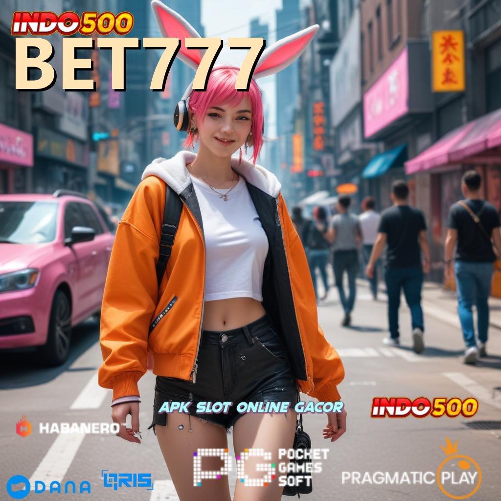 BET777 🚀 download apk terbaru, akun pro v5 siap gratis untuk anda