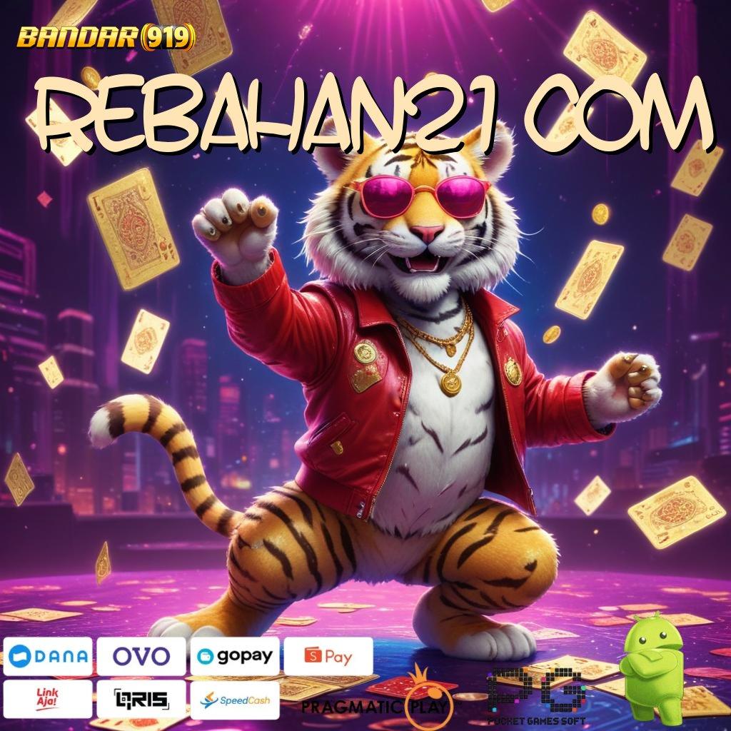 REBAHAN21 COM , Forum Slot Gacor Dengan Banyak Pilihan Bonus