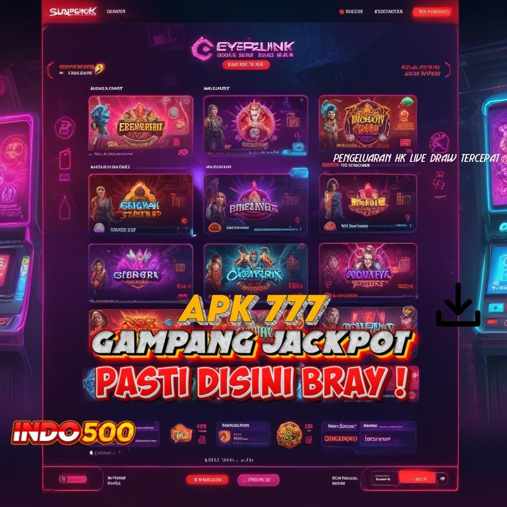 PENGELUARAN HK LIVE DRAW TERCEPAT ➽ Deposit Bni Idr 25 Cheat Slot Online Tanpa Root