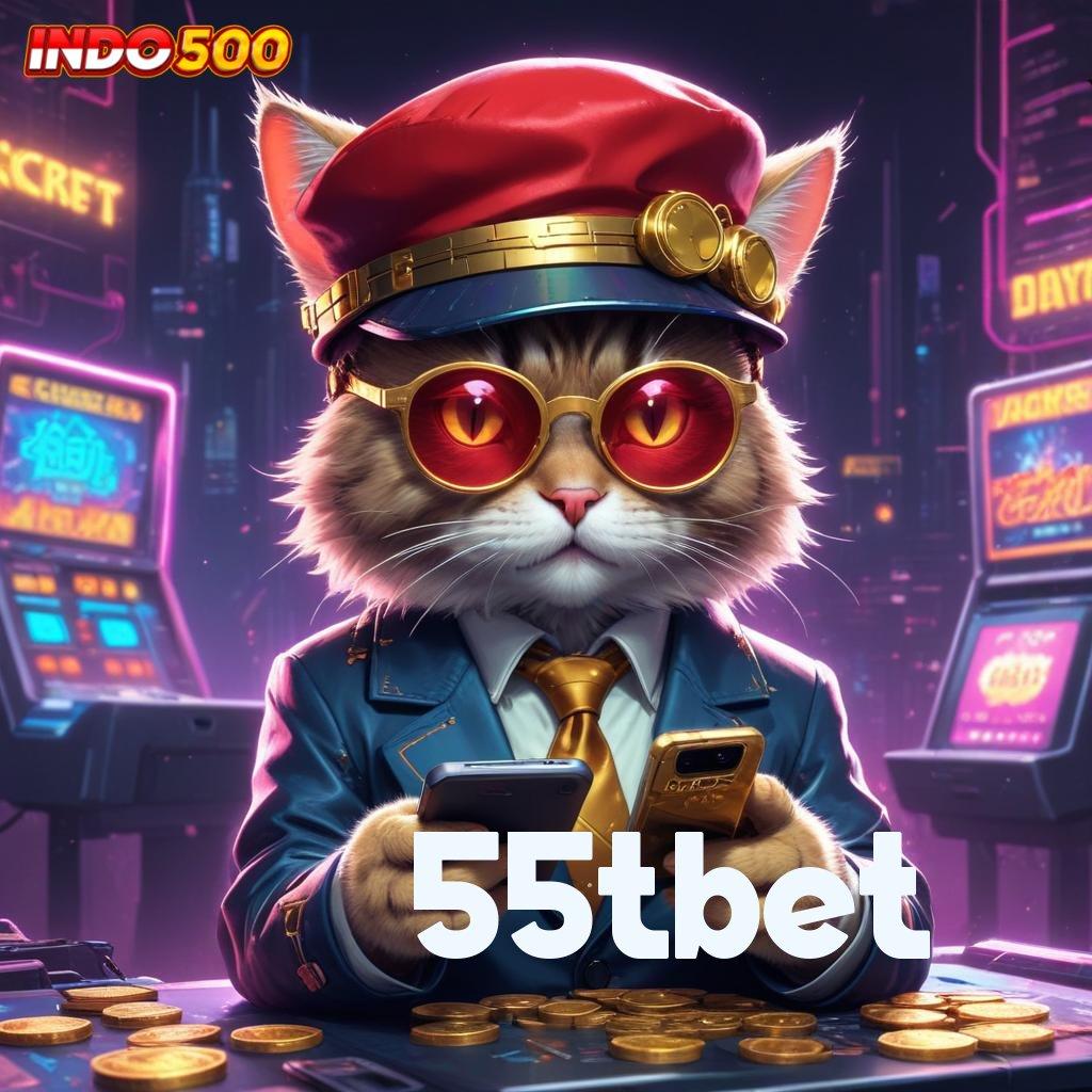 55TBET ♒ Melimpah RTP Bonus Event Cepat