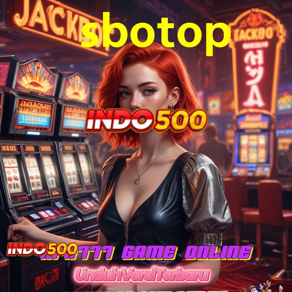 SBOTOP ✷ Jackpot Instan dengan Fitur Baru yang Efisien