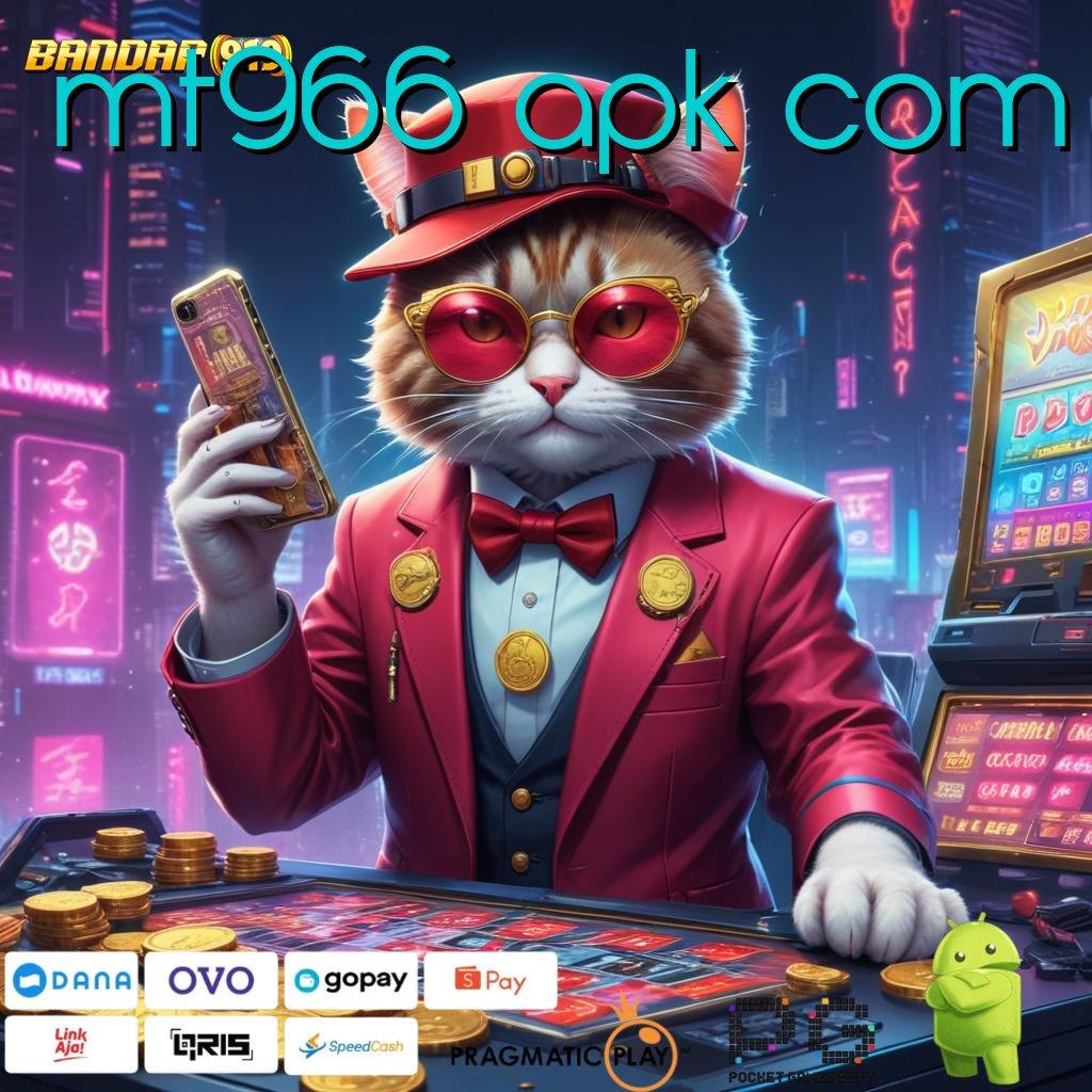 MT966 APK COM @ Mesin Jackpot Baru Untung Instan Tanpa Ribet