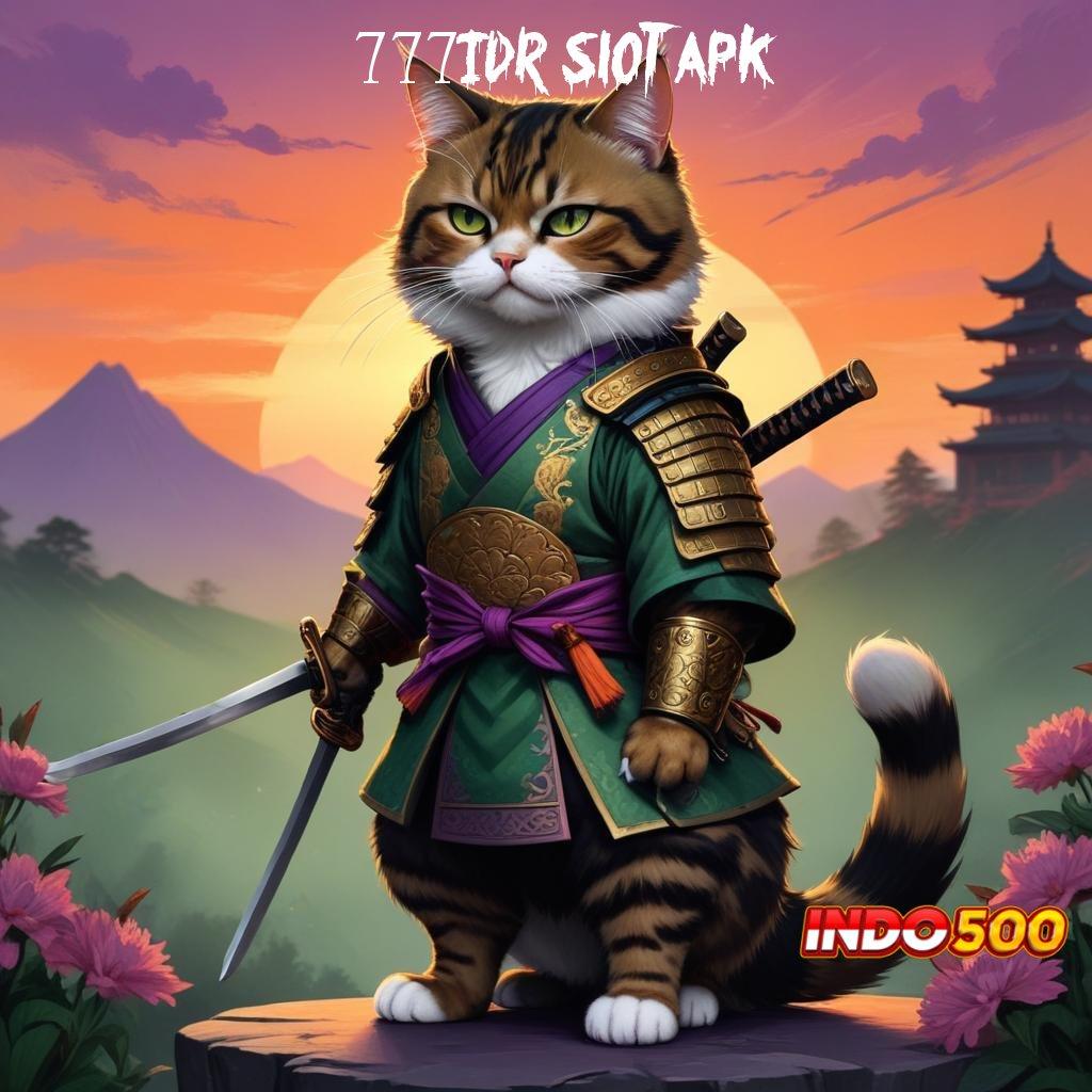 777IDR SLOT APK ♍ Rute Keberuntungan Modal Kecil Tapi Kaya