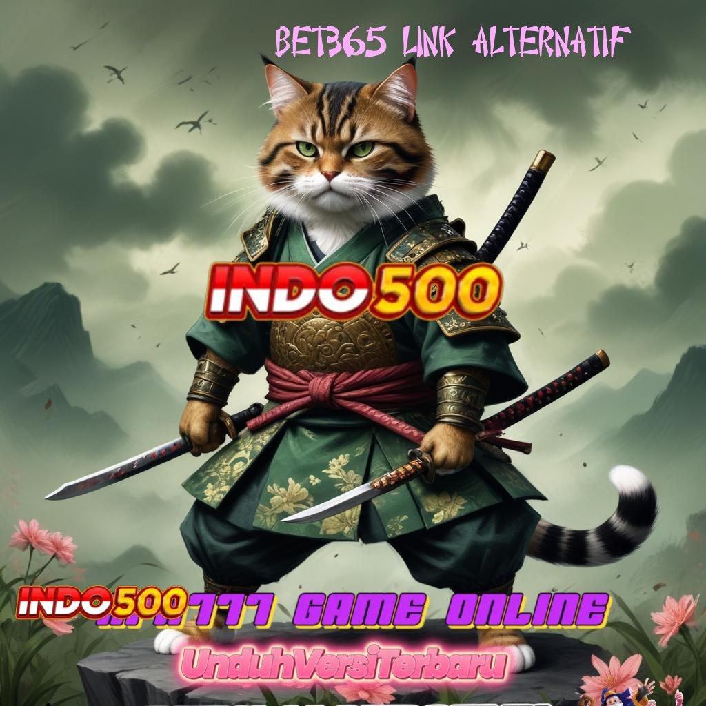 BET365 LINK ALTERNATIF 💯 amandemen penting serius untung amandemen penting