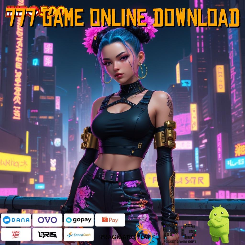 777 GAME ONLINE DOWNLOAD Tanpa Kalah 100% Slot Aplikasi Seru Bonusnya