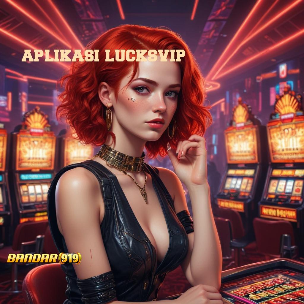 APLIKASI LUCKSVIP ➤ langsung ke inti