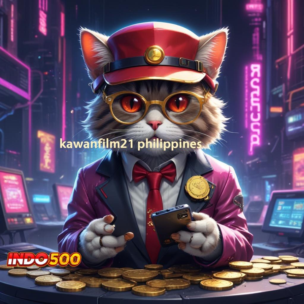 KAWANFILM21 PHILIPPINES 🚀 kejutan kemenangan dengan seri baru untuk maxwin maksimal