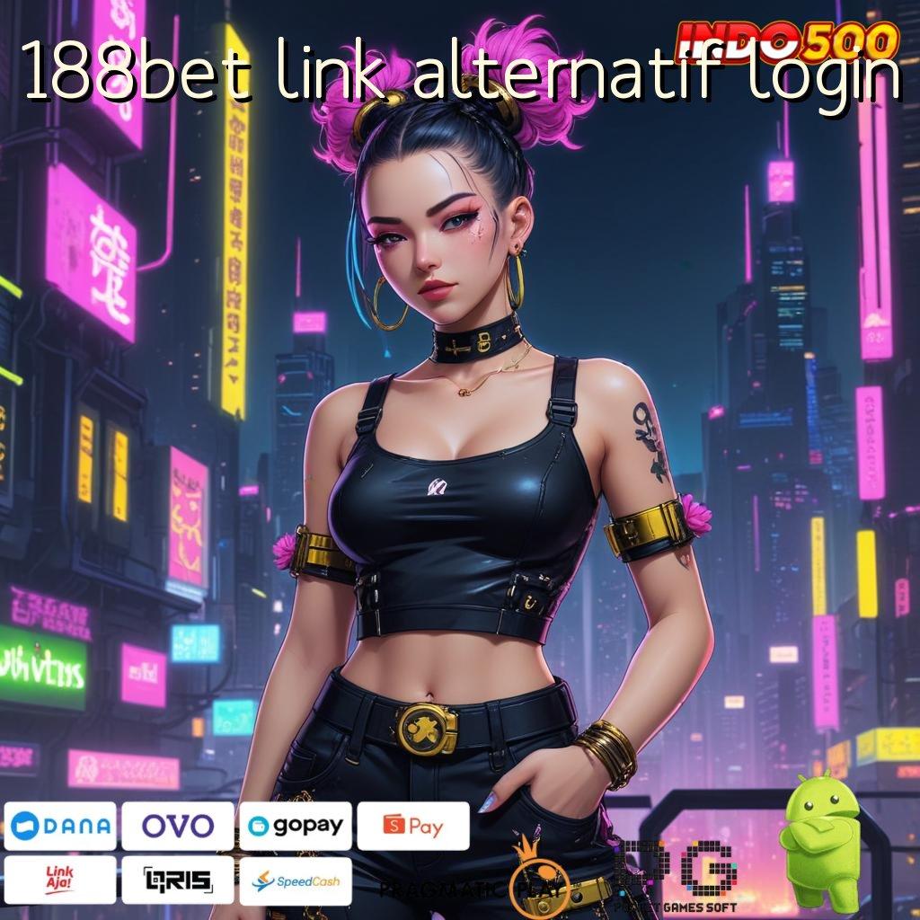 188BET LINK ALTERNATIF LOGIN nasib keberuntungan di depan mata