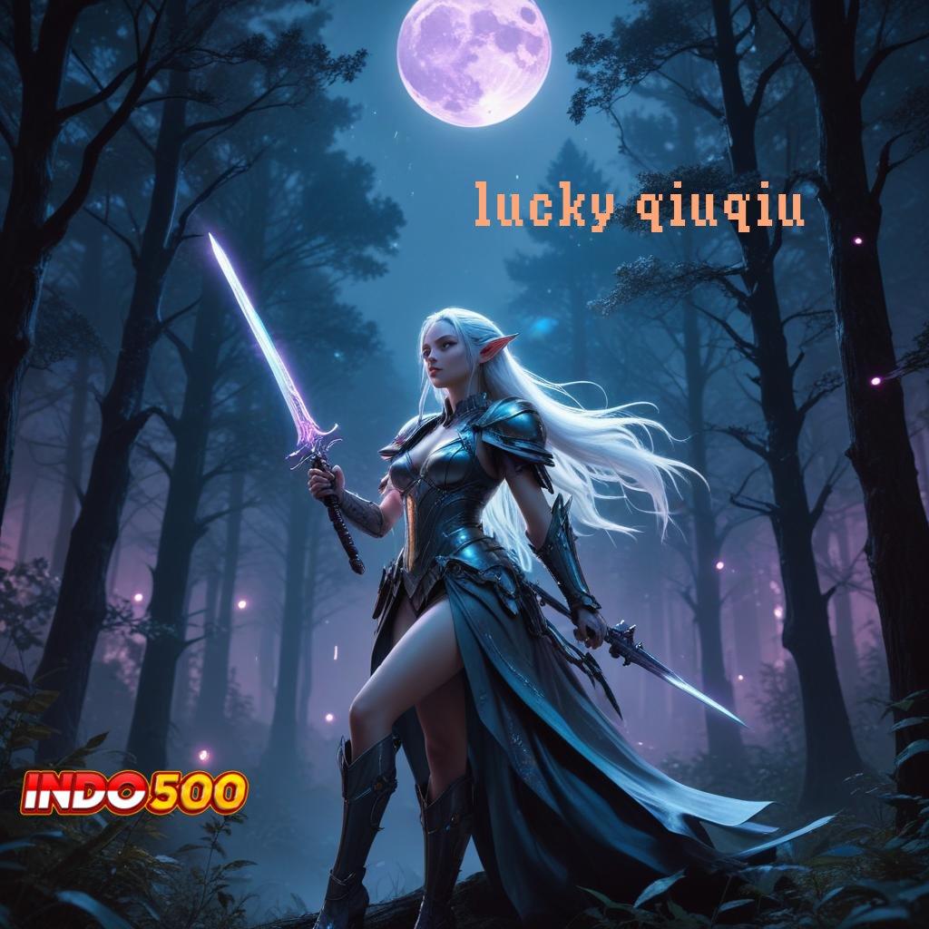 LUCKY QIUQIU ® terjamin tanpa ragu investasi hijau begitu