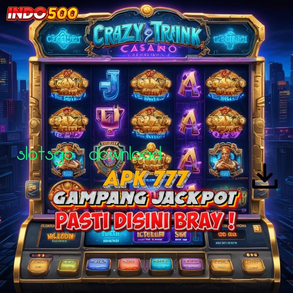 SLOTSGO DOWNLOAD ➰ jackpot valid spin langsung keberuntungan