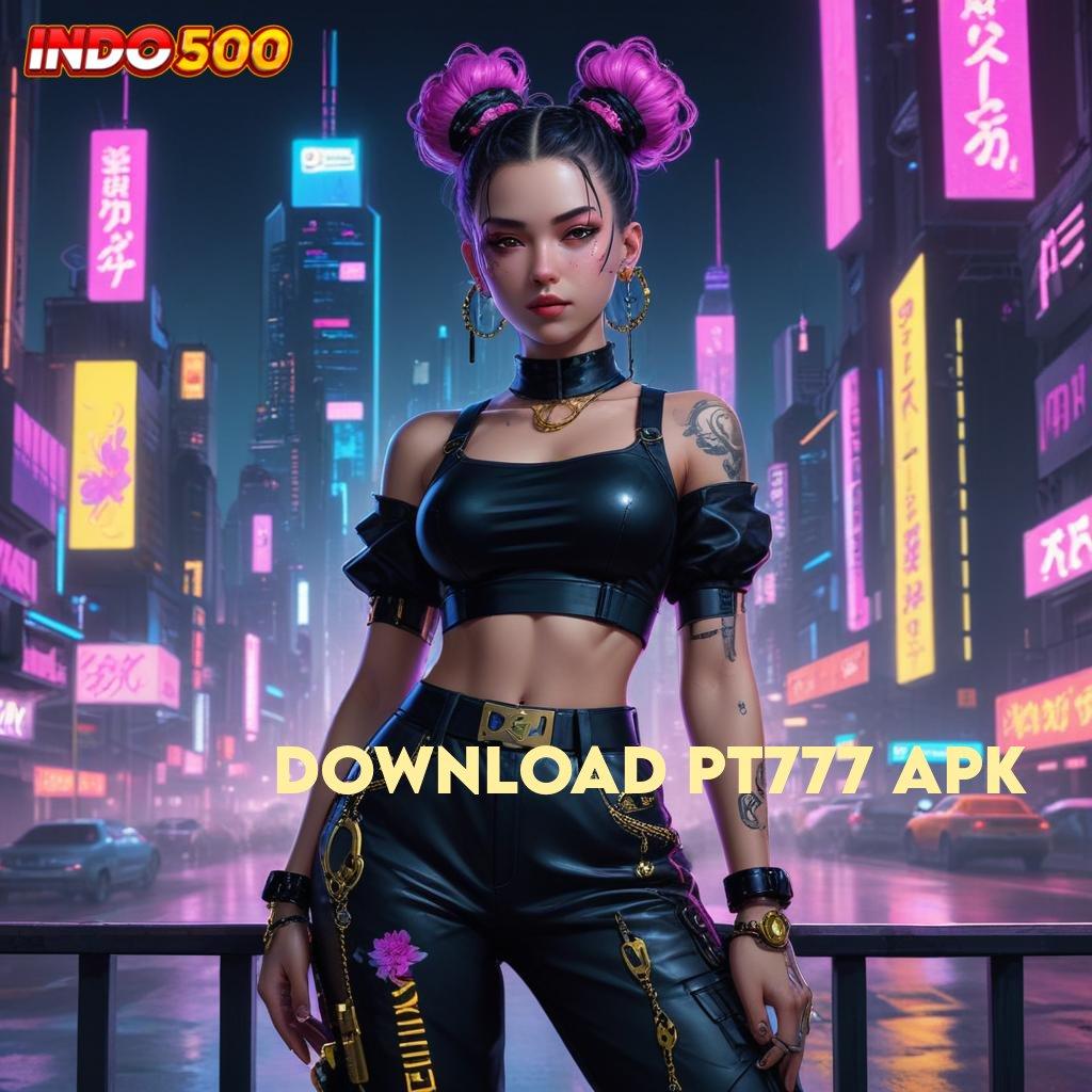 DOWNLOAD PT777 APK 👉 Depo Bank BSI Idr 20