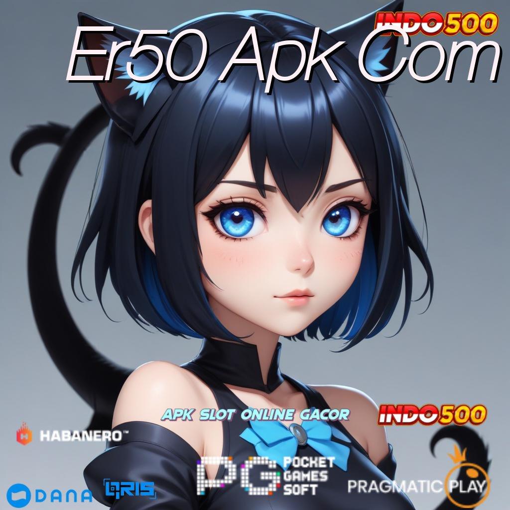 Er50 Apk Com