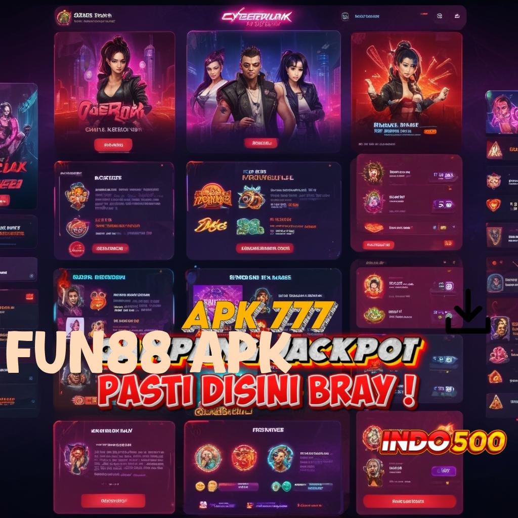 FUN88 APK ✔ Bingkisan Bahagia Cuan Langsung WD Gampang