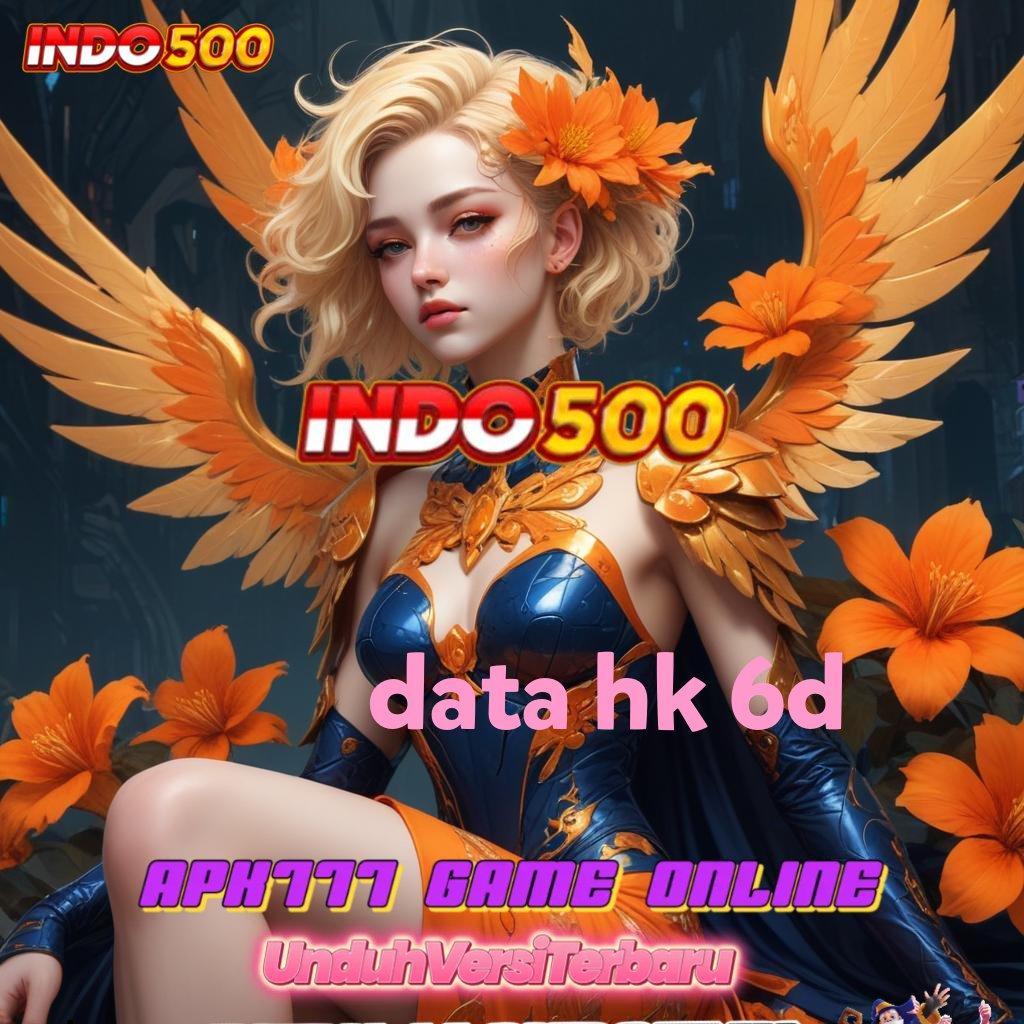 DATA HK 6D ➰ lingkungan interaktif slot gacor bonus cepat