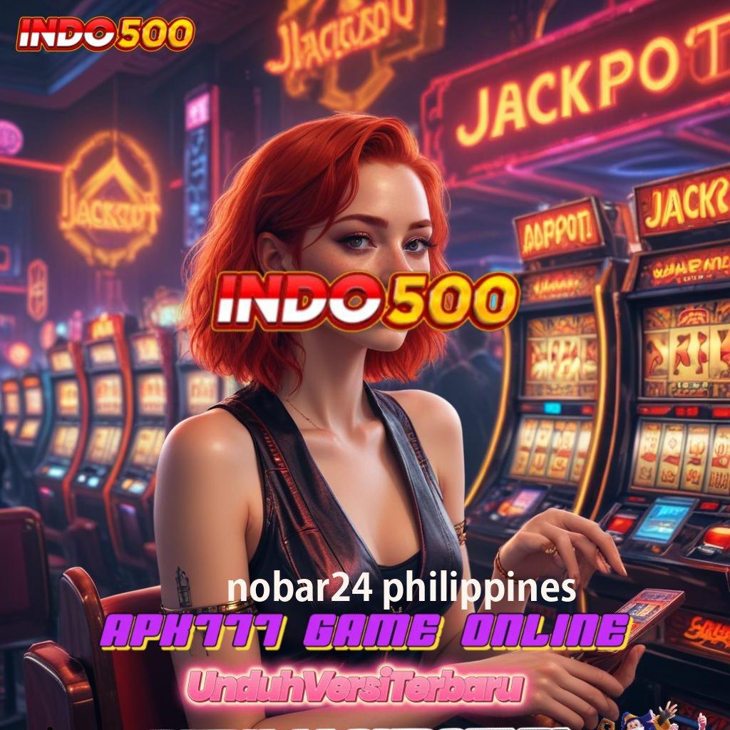 NOBAR24 PHILIPPINES ↦ rolet jackpot