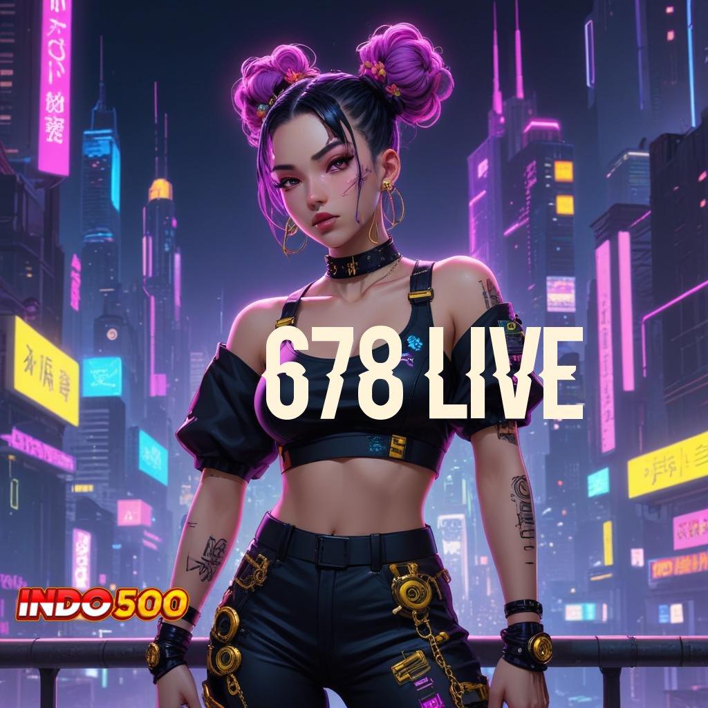 678 LIVE Game Baru Dengan Petir Rezeki Scatter