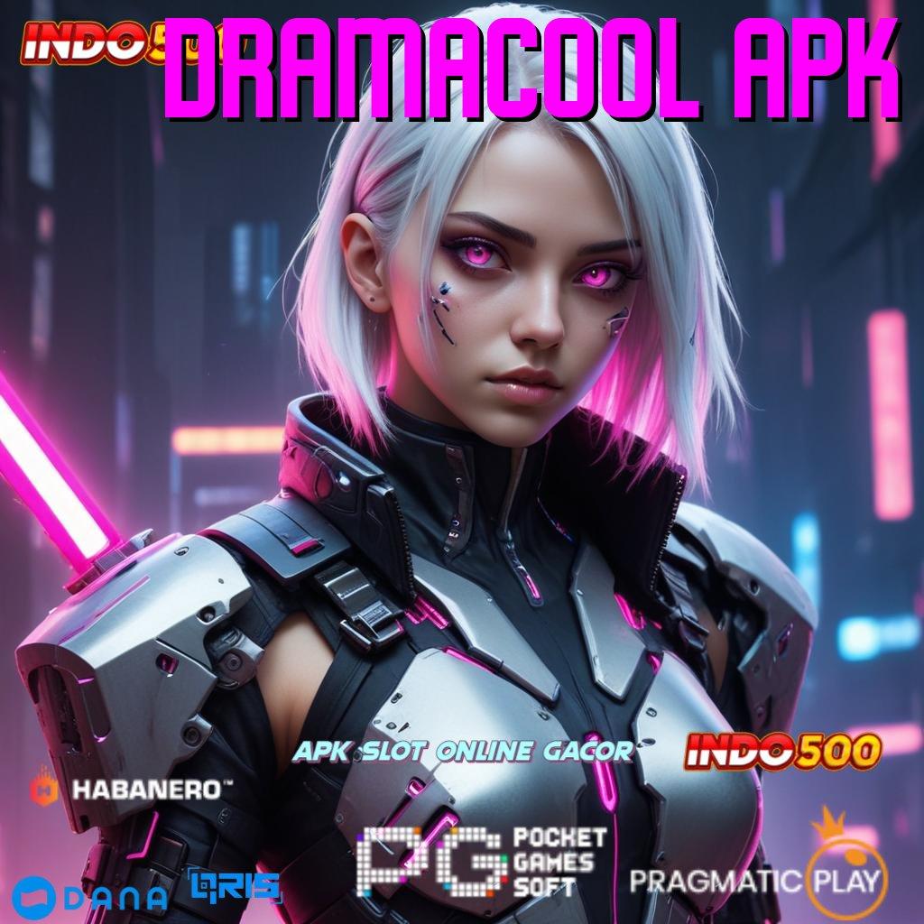 DRAMACOOL APK → daya tahan membawa keuntungan