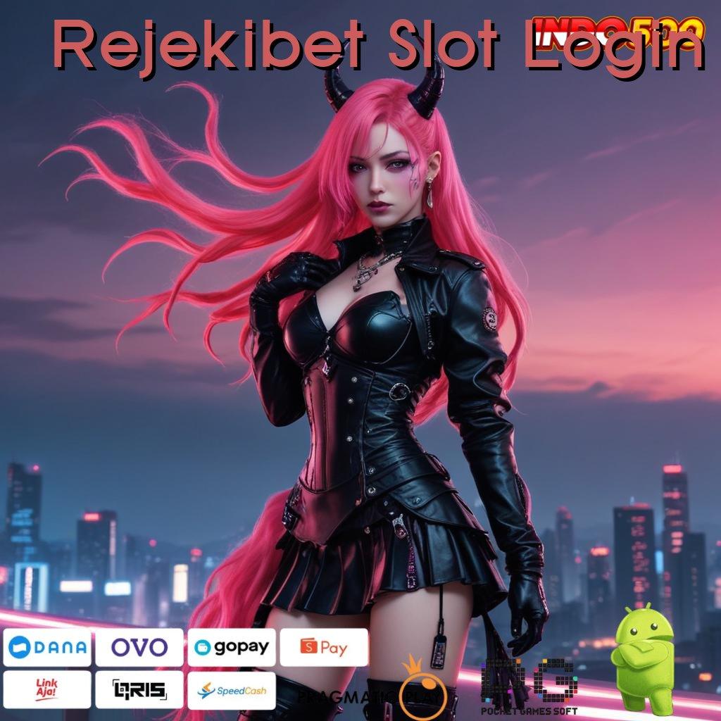 Rejekibet Slot Login