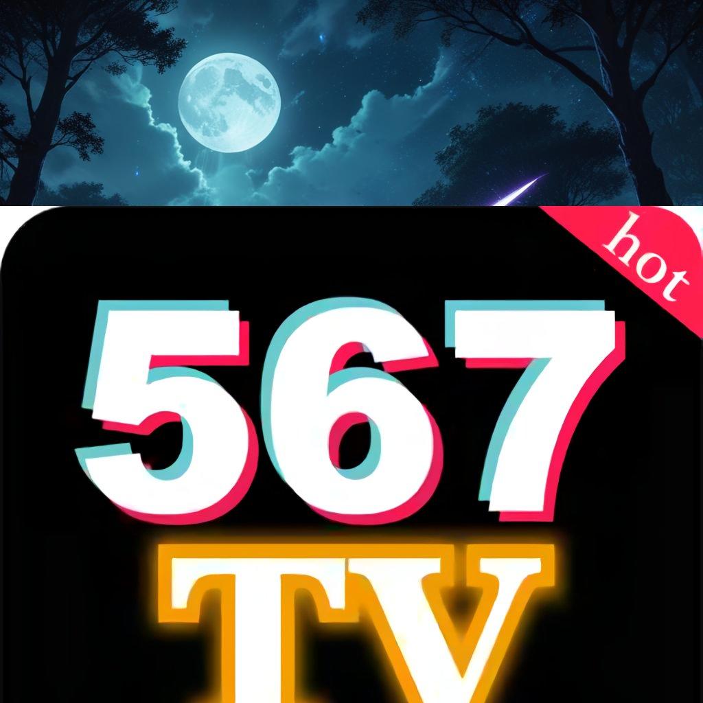 567TV LIVE 🧡 taklukkan level baru