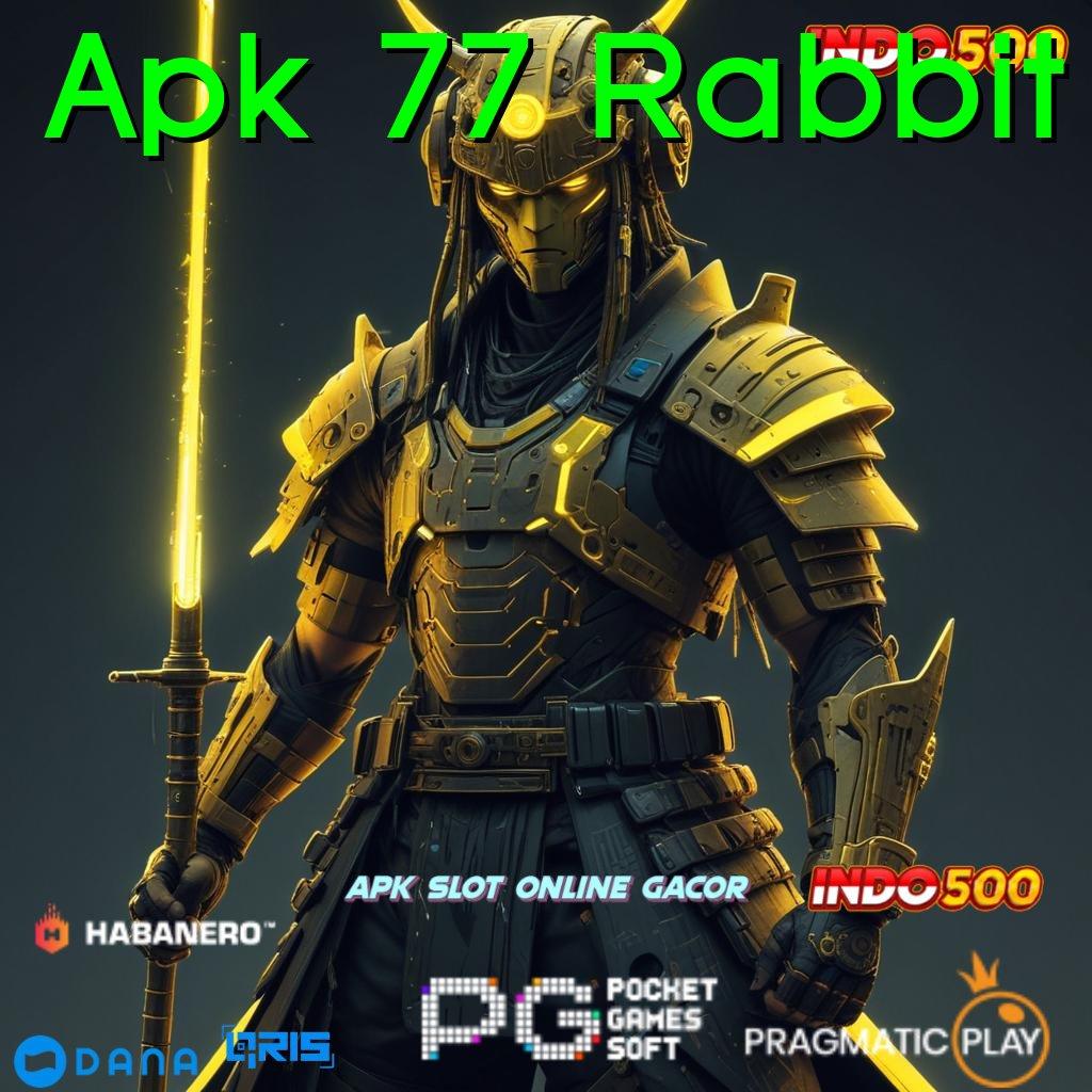 Apk 77 Rabbit