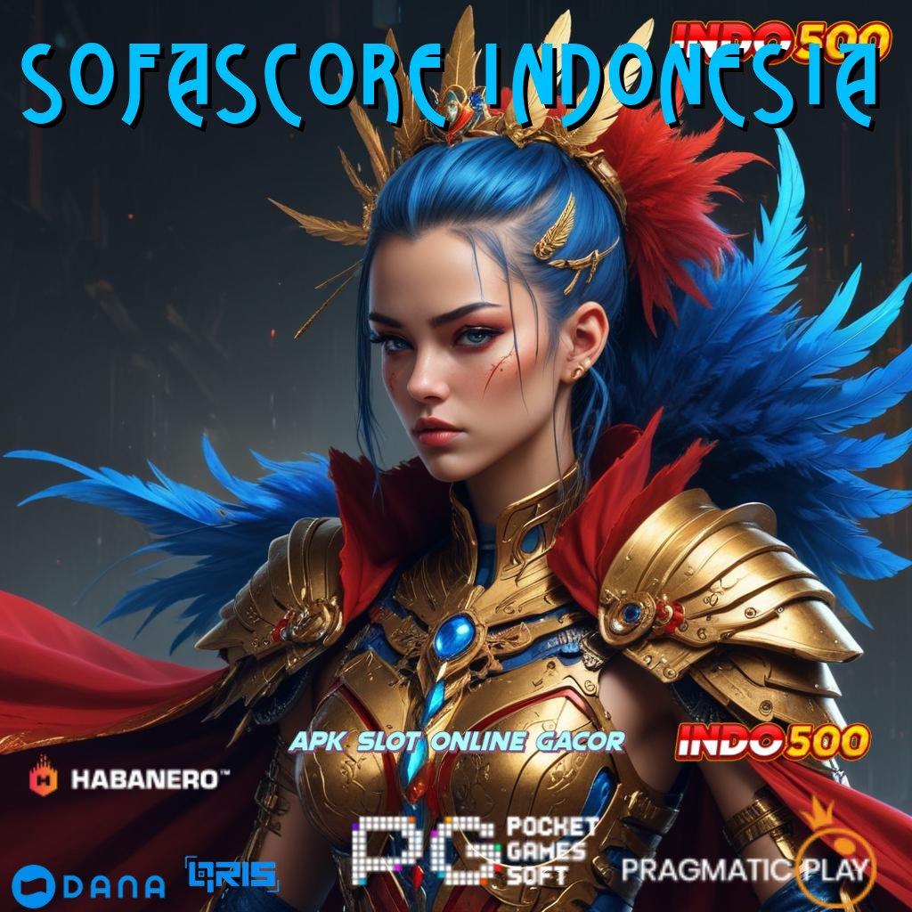 SOFASCORE INDONESIA 🎮 Dp Tanpa Potongan 5000 Apk Slot Gacor 777 Android iOS Terupdate