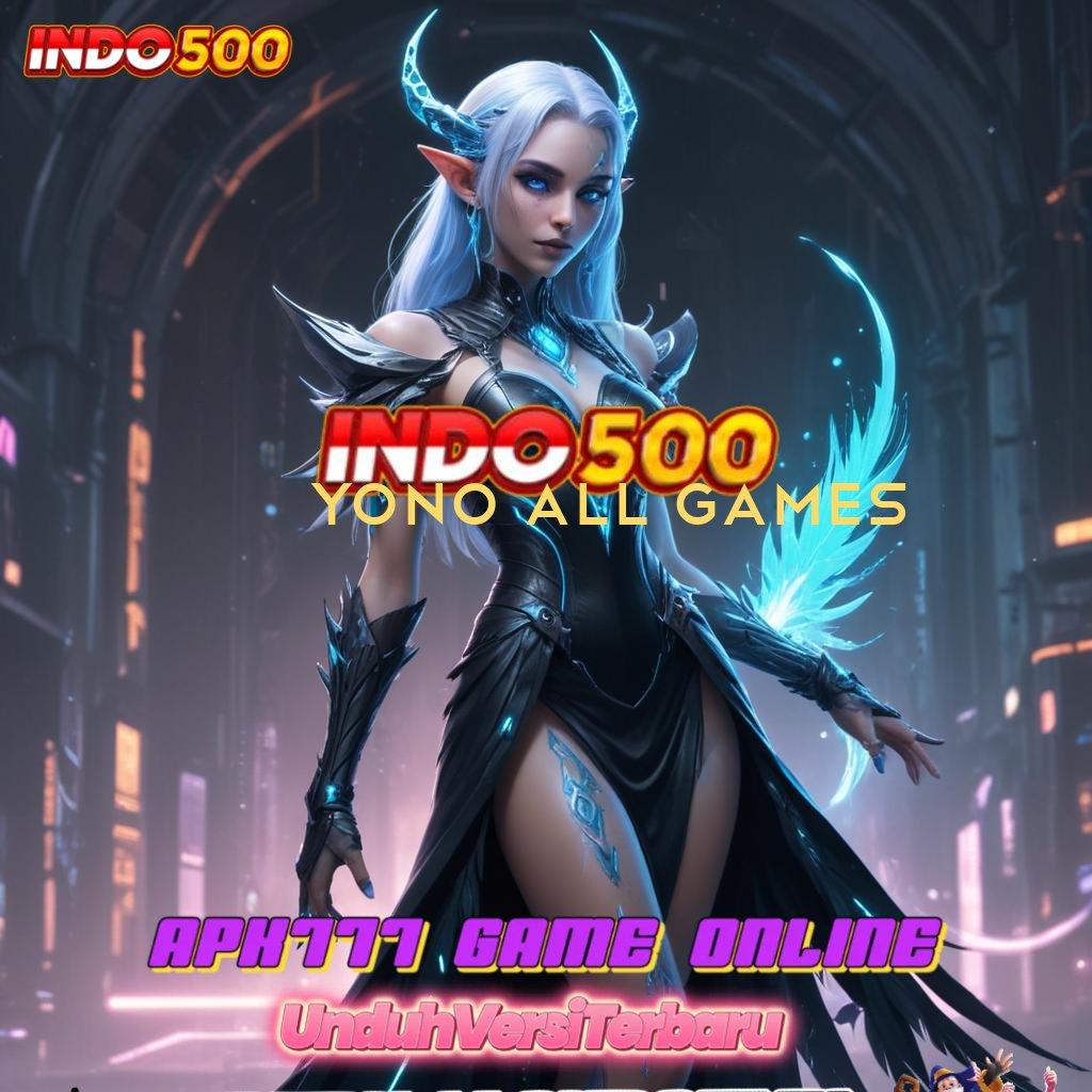 YONO ALL GAMES ➳ Terjamin Lingkungan Profesional untuk Pemenang