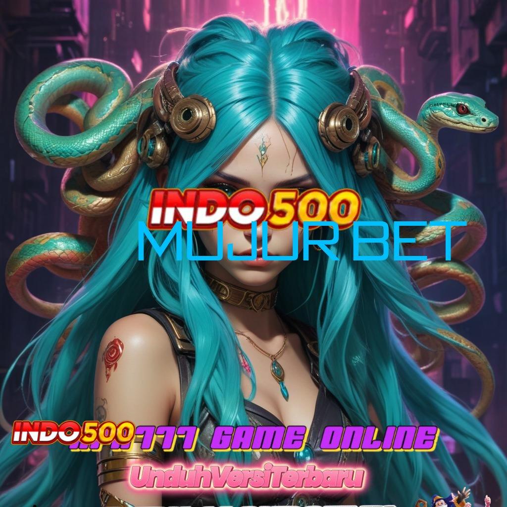 MUJUR BET ® kode bonus jackpot untuk semua pemain baru