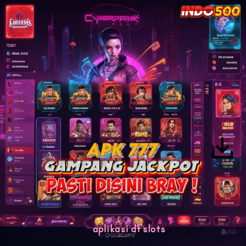 APLIKASI DFSLOTS ✔ Tengokkanlah Scatter Auto untuk Untung Stabil