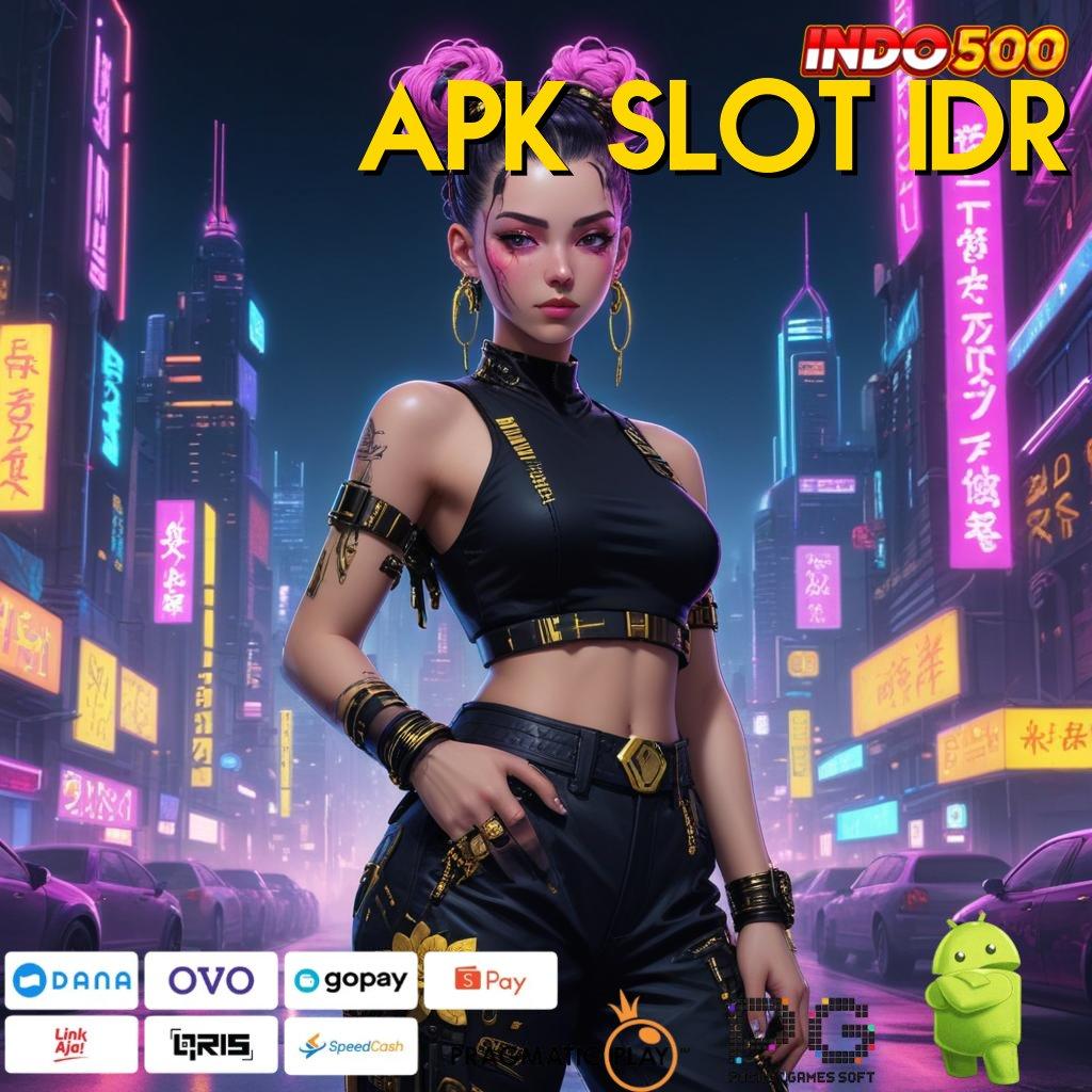 APK SLOT IDR Versi Gacor Bonus Spektakuler