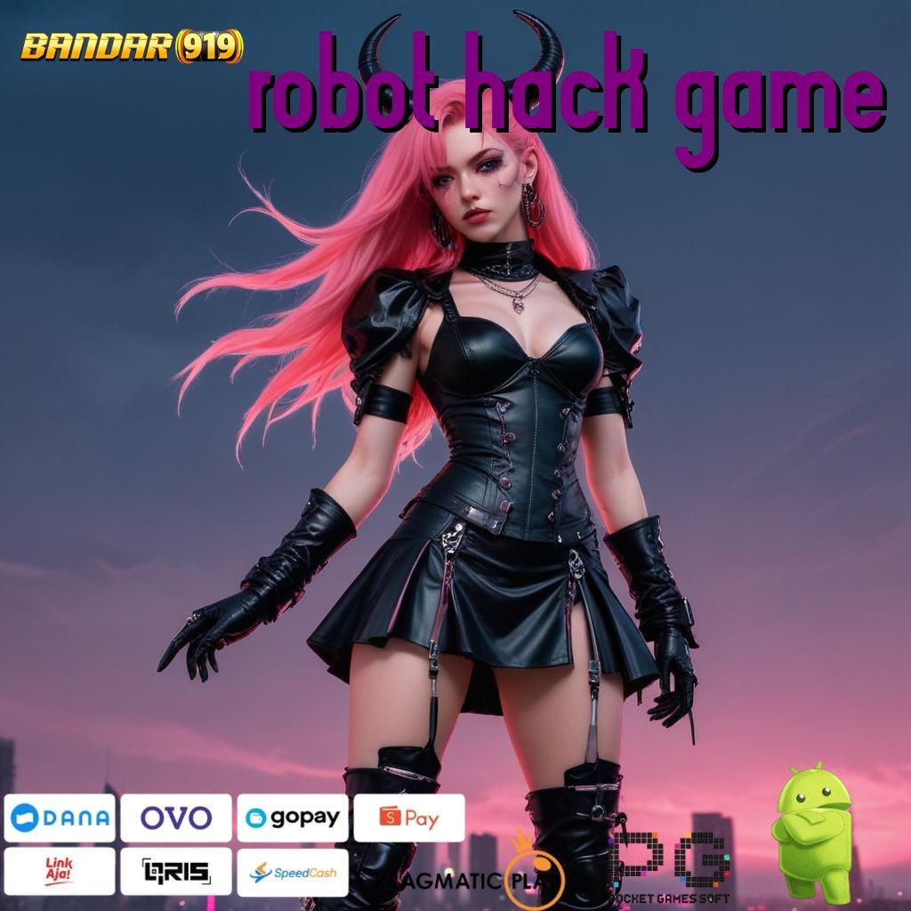 ROBOT HACK GAME , RTP Android iOS Update 67