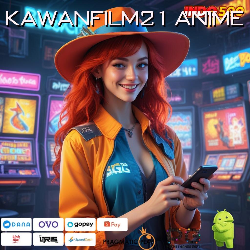 KAWANFILM21 ANIME Zona Baru Bonus Instan Tanpa Kendala