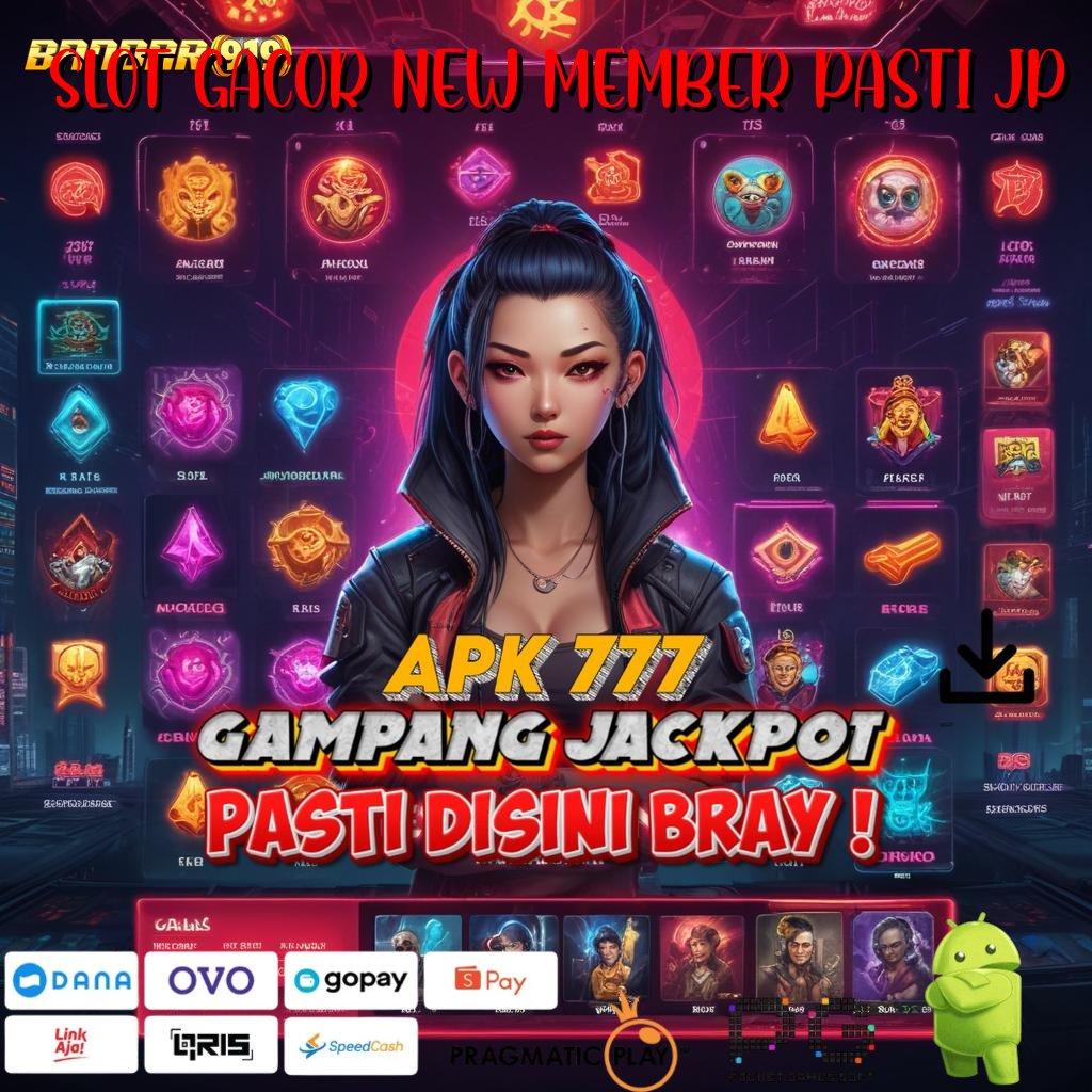 Slot Gacor New Member Pasti Jp